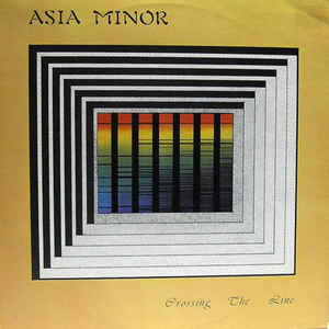 ASIA MINOR - Crossing the Line